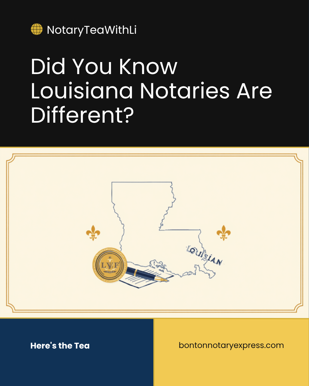 NotaryTeaWithLi graphic: Did You Know Louisiana Notaries Are Different, Louisiana outline with notary seal