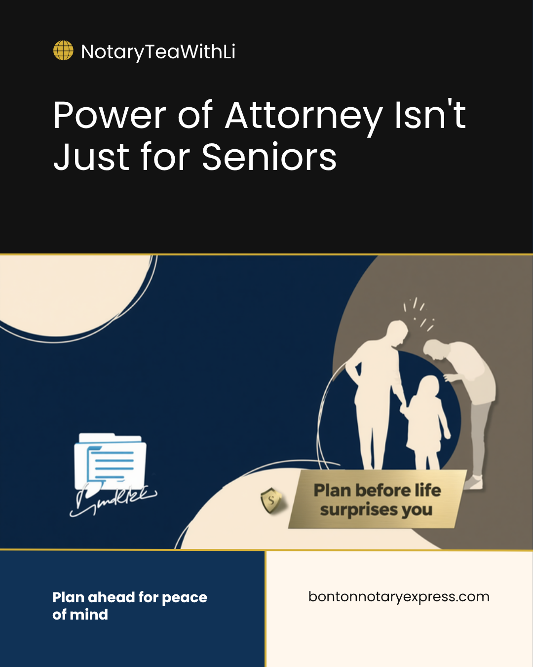 NotaryTeaWithLi graphic: Power of Attorney Isn't Just for Seniors